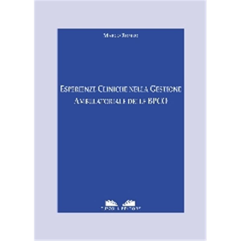 Esperienze cliniche nella gestione ambulatoriale delle broncopatie cronico ostruttive